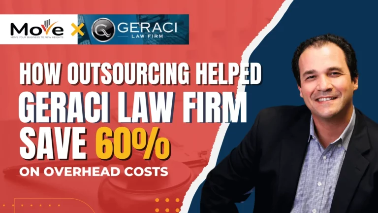 Law Firm Saved Overhead Costs - MOVE: Managing Outsourced Virtual Employees for Businesses - Move Your Biz