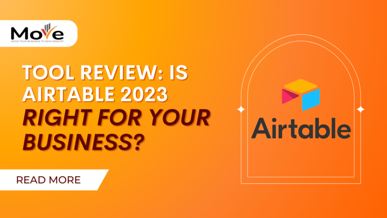 Airtable 2023 - MOVE: Managing Outsourced Virtual Employees for Businesses - Move Your Biz