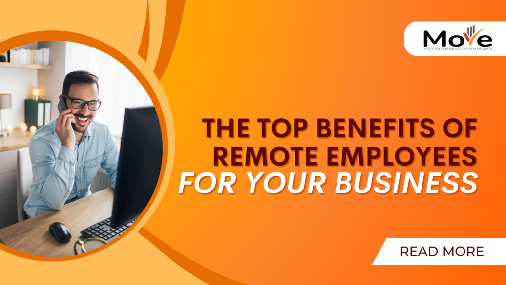 The Top Benefits of Remote Employees for Your Business