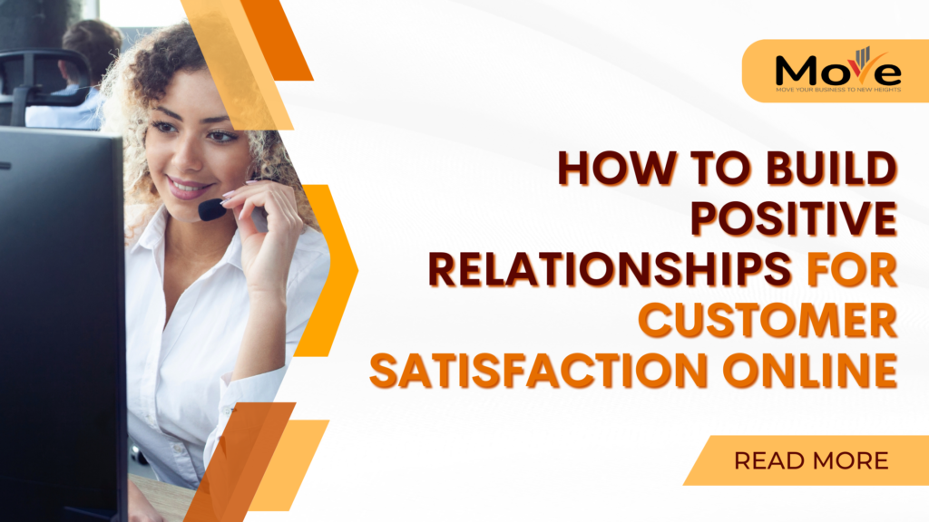 Positive Relationships for Customer