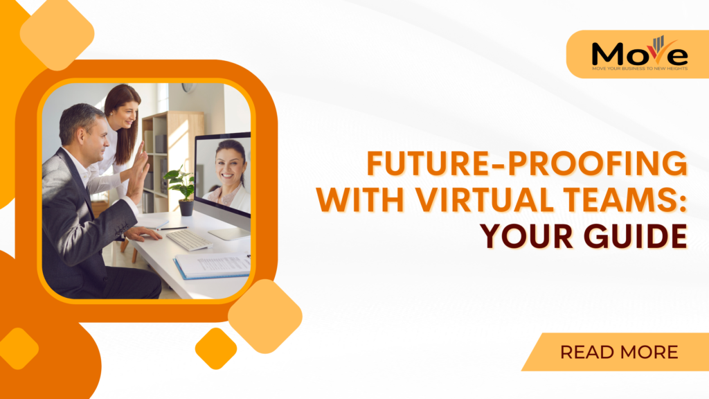 Future-proofing with Virtual Teams
