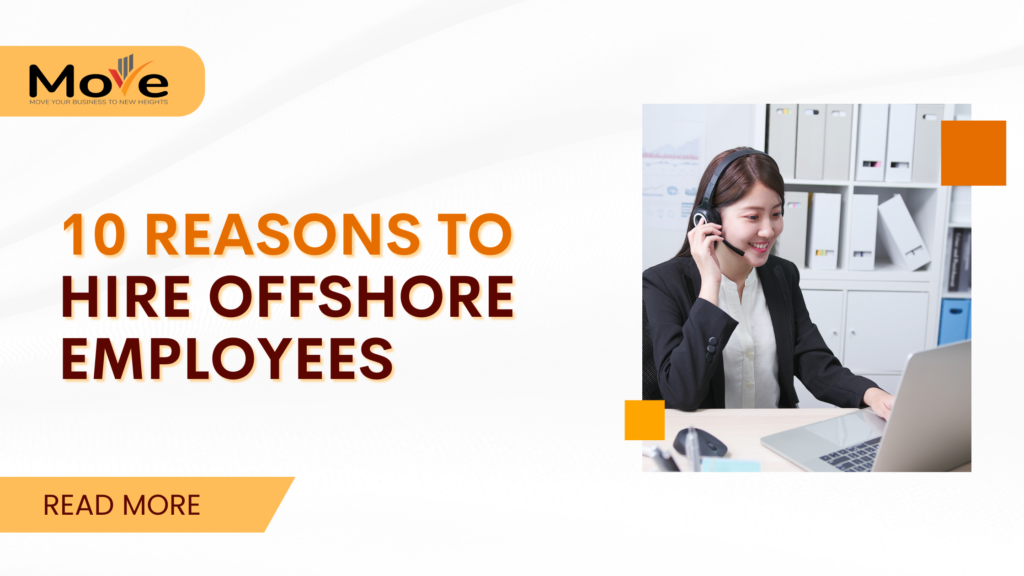 10 Reasons to Hire Offshore Employees
