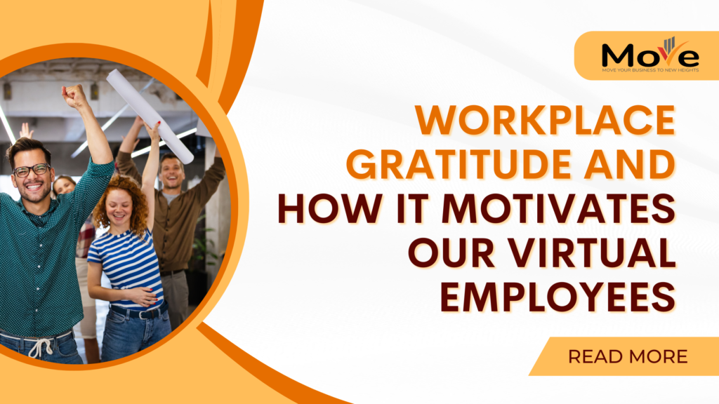 Workplace Gratitude and How it Motivates Our virtual employees