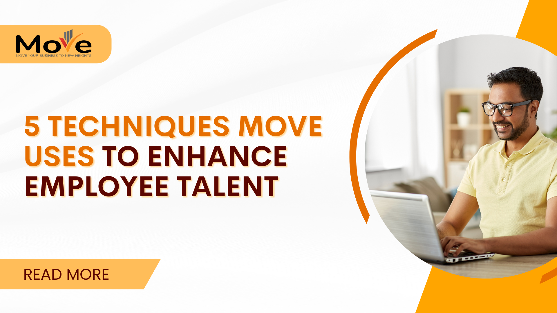 5 Techniques MOVE Uses to Enhance Employee Talent