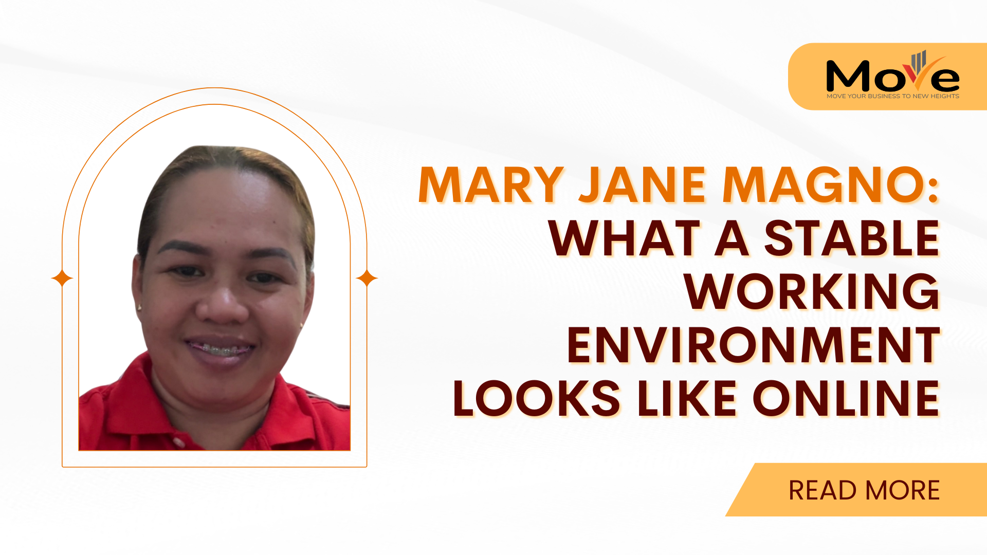 Mary Jane Magno and MOVE's Stable Working Environment Online