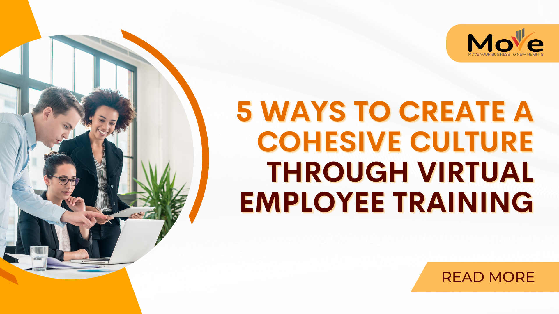 5 Ways to Create a Cohesive Culture Through Virtual Employee Training
