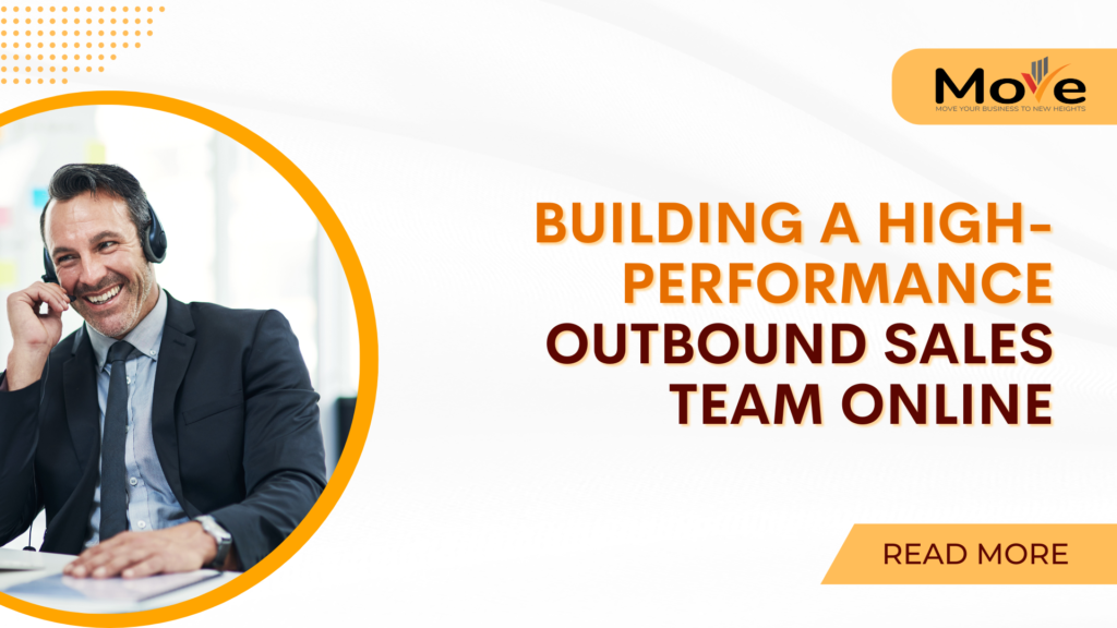 Building a High-Performance Outbound Sales Team Online