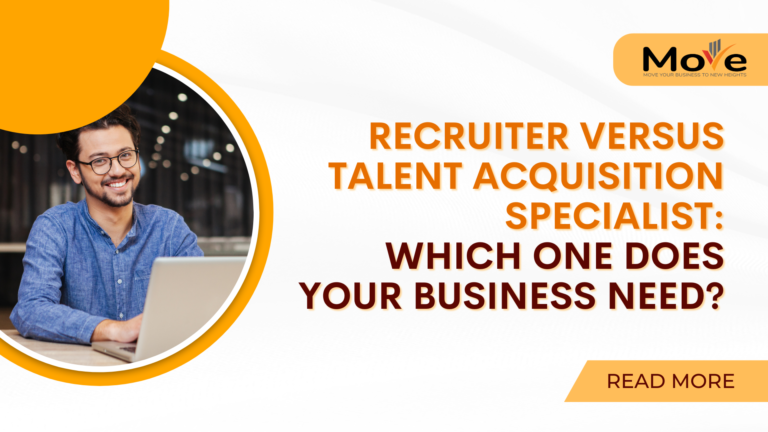 Recruiter versus Talent Acquisition Specialist: Which One Does Your Business Need?
